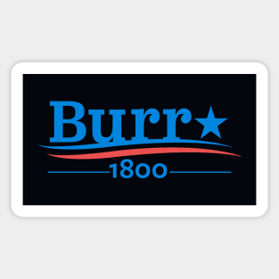 HAMILTON AARON BURR 1800 Burr Election of 1800 Sticker